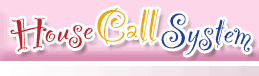 House Call System-�n�E�X�E�R�[���E�V�X�e��